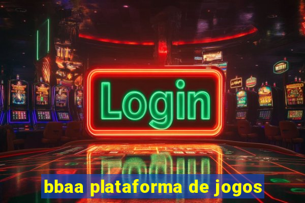 bbaa plataforma de jogos